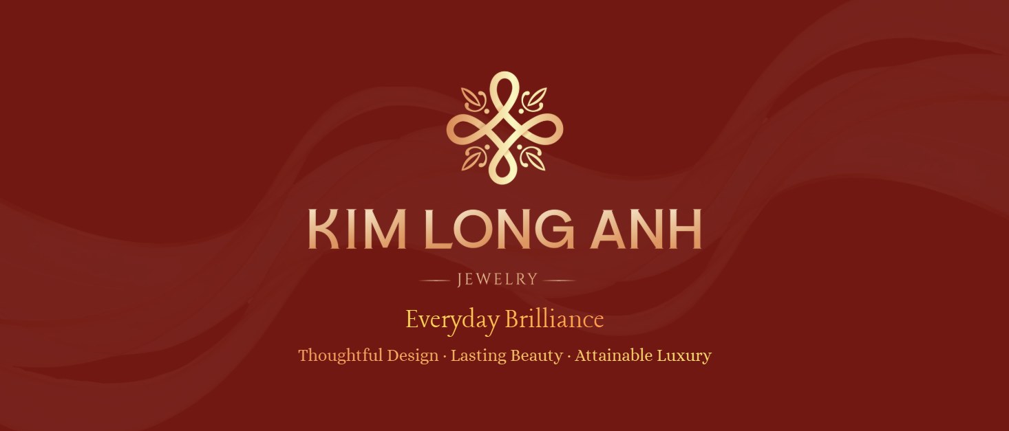 Kim Long Anh Jewelry - Everyday Brilliance